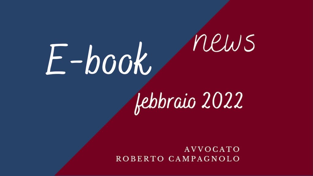 E-book pubblicato dall'Avv. Roberto Campagnolo: Novità su testamento, eredità, divisione